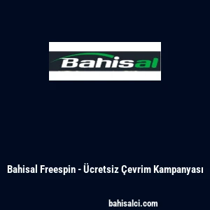 Bahisal Freespin - Ücretsiz Çevrim Kampanyası